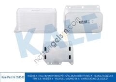 KALE 354510 YAG SOGUTUCU NISSAN XTRAIL NV400 PRIMASTAR RENAULT TRAFIC II MASTER III KOLEOS II  NISSAN BİNEK YAĞ FİLTRE KÜTÜĞÜ
