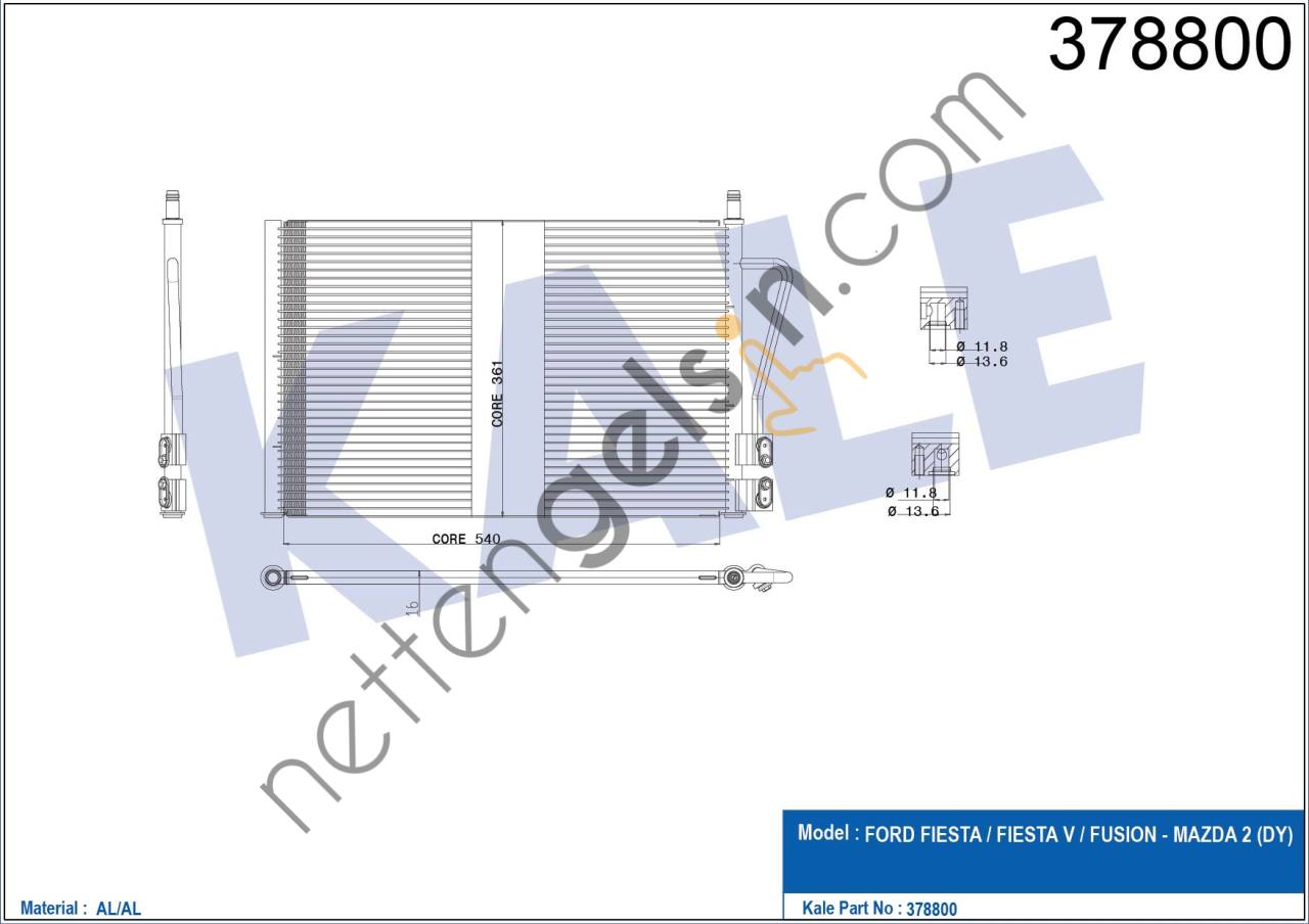 KALE 378800 KLIMA RADYATORU (KONDANSER) FIESTA FUSION 1.25 / 1.4 / 1.6 / 1.4TDCI (02 08) MAZDA 2 125 / 1.4  FORD BİNEK KLİMA RADYATÖRÜ
