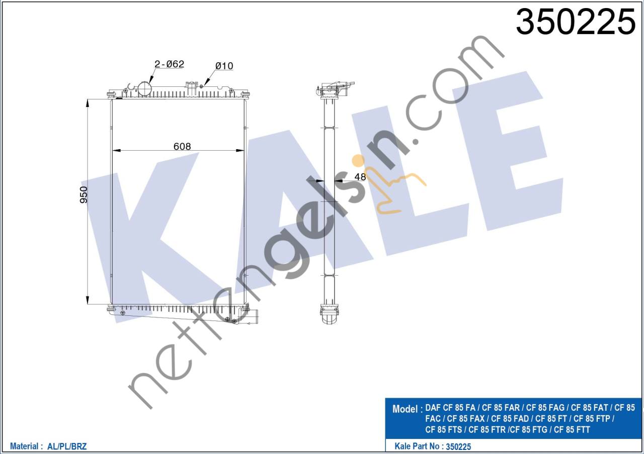 KALE 350225 MOTOR SU RADYATORU DAF CF 85 FA / CF 85 FAR / CF 85 FAG / CF 85 FAT / CF 85 FAC / CF 85 FAX / CF 85 FAD (CERCEVESIZ)  DAF AĞIR VASITA MOTOR SU RADYATORU