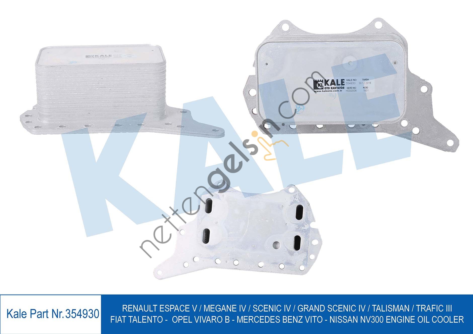 KALE 354930 YAG SOGUTUCU NISSAN NV300 MEGANE IV SCENIC IV GRAND SCENIC IV TALISMAN TRAFIC III MERCEDES BENZ VITO  RENAULT BİNEK MOTOR YAG SOGUTUCUSU