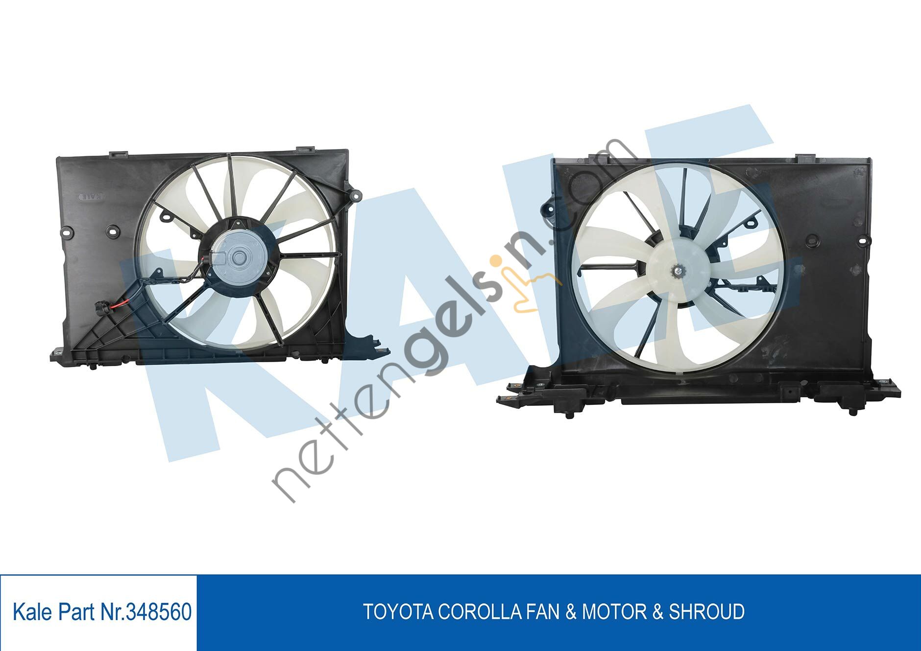 KALE 348560 RADYATOR FANI KOMPLE COROLLA 1,4 D4D 2010> 1NDTV MANUEL VITES  TOYOTA BİNEK FAN MOTORU