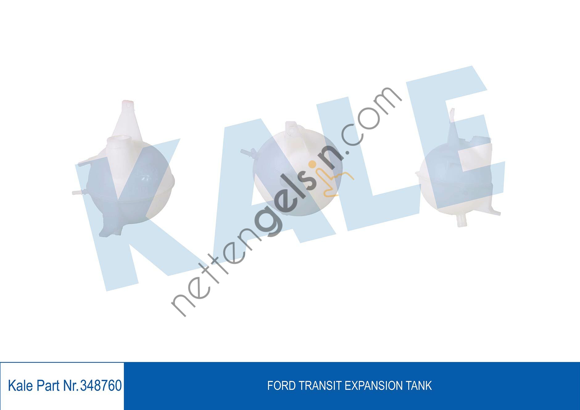 KALE 348760 RADYATOR YEDEK SU DEPOSU (KAPAKSIZ) TRANSIT V347 2,2TDCI / 2,4TDCI 3,2TDCI 06>13  FORD BİNEK YEDEK SU DEPOSU