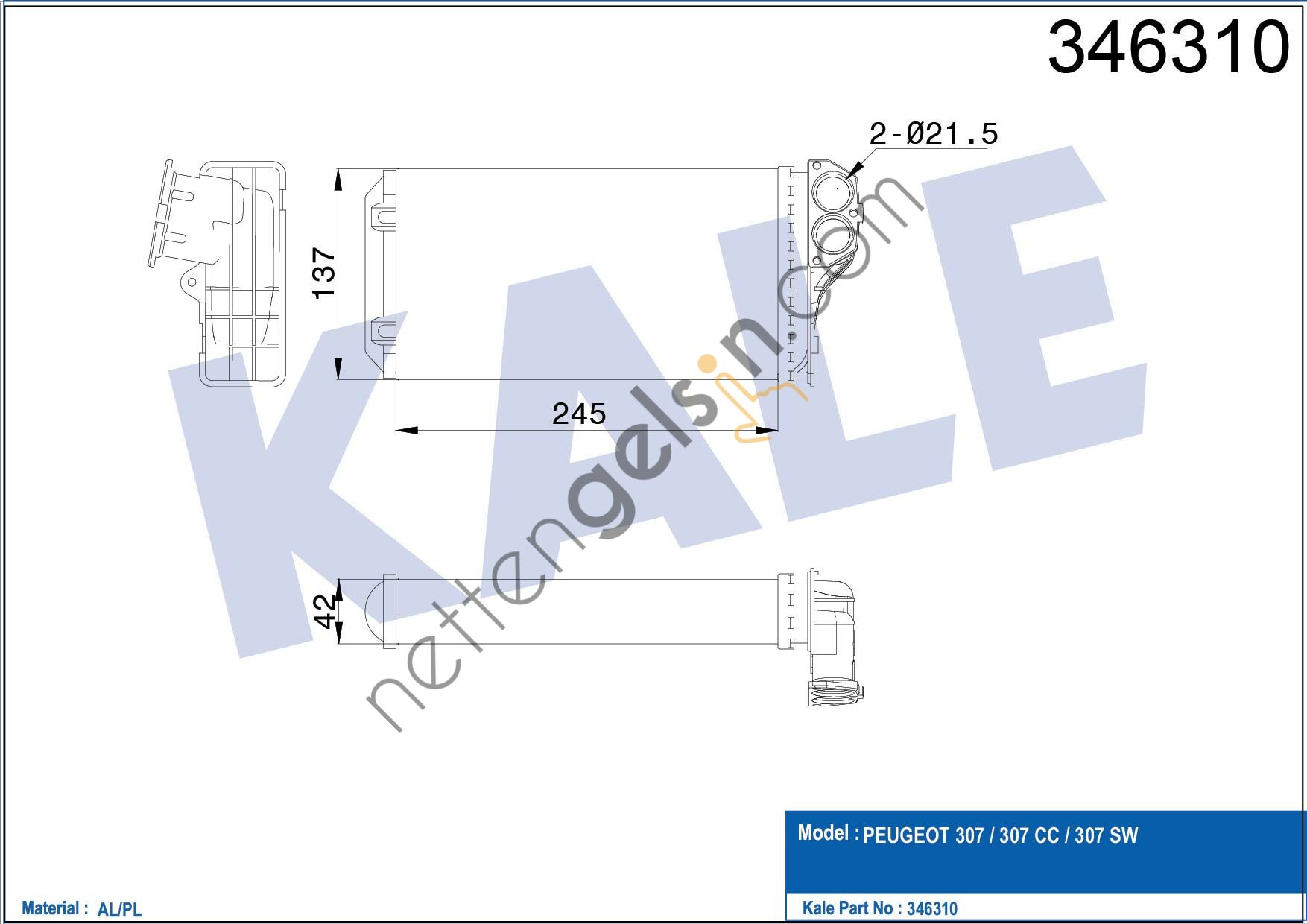 KALE 346310 KALORIFER RADYATORU P307 1,4HDI 1,6HDI 1,4 16V 1,6 16V 2,0 16V 03>05 AL4 OTOMATIK SOGUTMA BEHR TIPI  PEUGEOT-CITROEN BİNEK KALORİFER RADYATÖRÜ