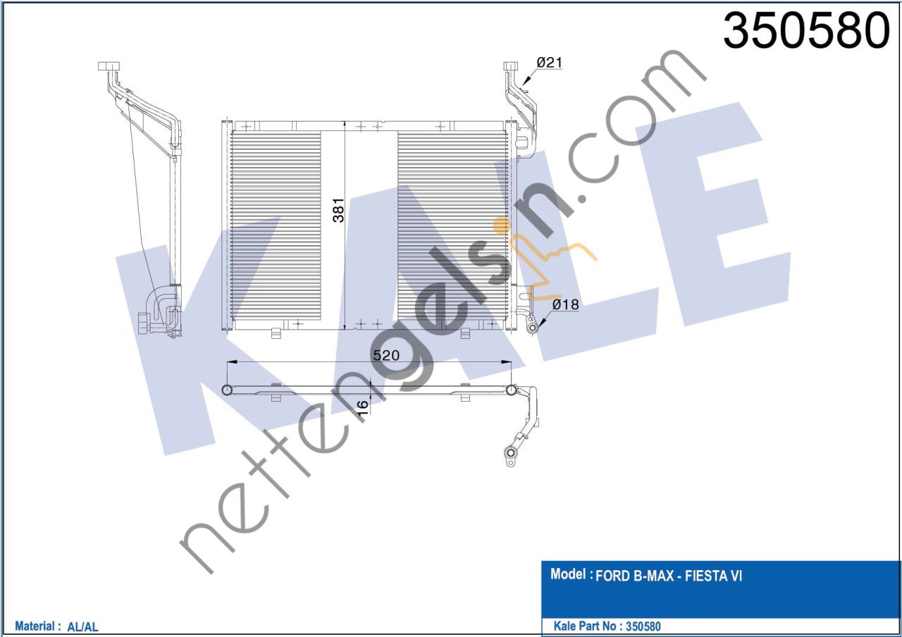 KALE 350580 KLIMA RADYATORU FORD B MAX (12+) FIESTA VI 1.6 TDCI (10+) &sol; (MT) &sol; (KURUTUCU YOK)  FORD BİNEK KLİMA RADYATÖRÜ