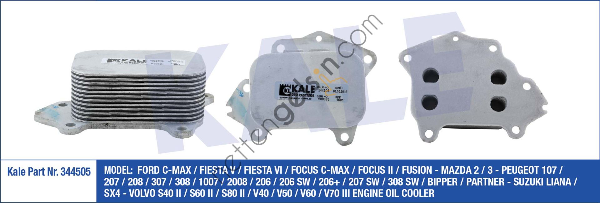 KALE 344505 YAG SOGUTUCU PETEK P107 P206 P307 C1 C2 C3 DV4 (1,4HDI) P307 P407 PARTNER II BERLINGO II 1,6HDI FIESTA FUSION 1,4TDCI 03 /> FOCUS II C MAX 1,6TDCI 04 />  FORD BİNEK MOTOR YAĞ SOĞUTUCU