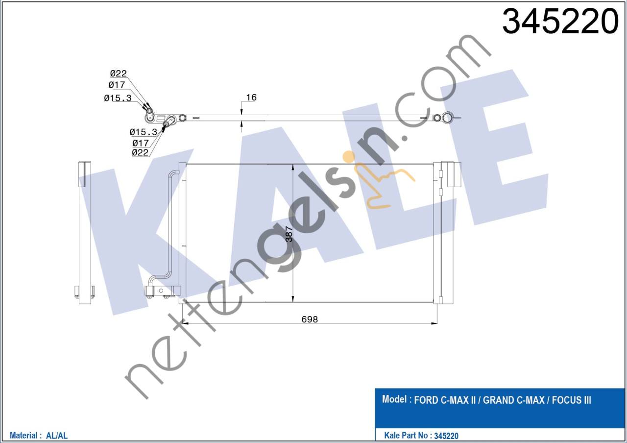 KALE 345220 KLIMA RADYATORU FOCUS III 1.6TI 16V &sol; 11 &sol;> C MAX GRAND C MAX 1.6TI 16V 10 &sol;> BENZINLI  FORD BİNEK KLİMA RADYATÖRÜ