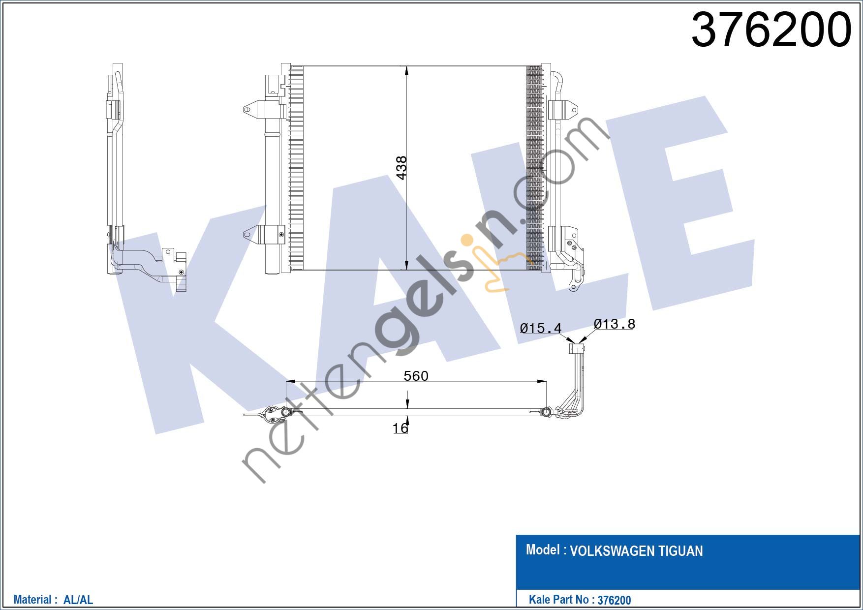 KALE 376200 KLIMA RADYATORU KONDANSOR TIGUAN 07> 580×450×16 OTO &sol; MEK SANZIMAN  VW-AUDI-SEAT-SKODA BİNEK KLİMA RADYATÖRÜ