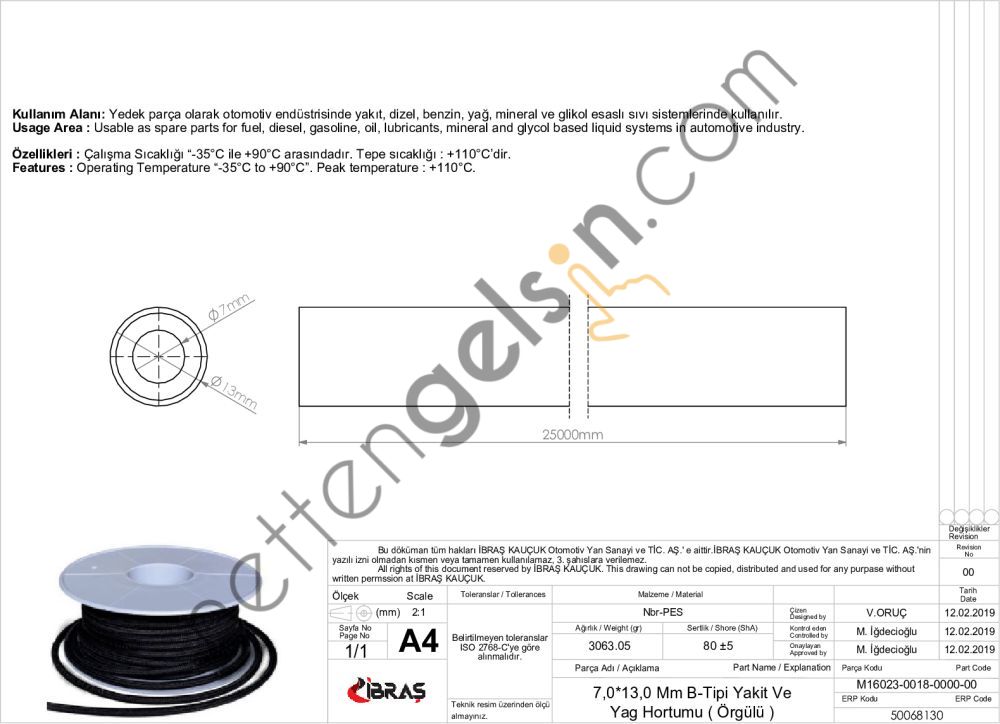 IBRAS 68130 7.0mm x 13.0mm UNIVERSAL YAKIT HORTUMU ( MAKARALI ) B TIPI  GENEL BİNEK RULO HORTUM