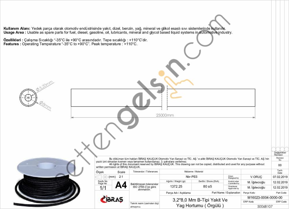 IBRAS 68107 3.2mm x 8.0mm UNIVERSAL YAKIT HORTUMU ( MAKARALI ) B TIPI  GENEL BİNEK RULO HORTUM