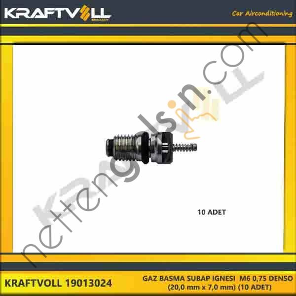 KRAFTVOLL 19013024 GAZ BASMA SUBAP IGNESI M6 0,75 DENSO (20,0 mm x 7,0 mm) (10 ADET)  GENEL BİNEK KLIMA SISTEM ÜRÜNLERI