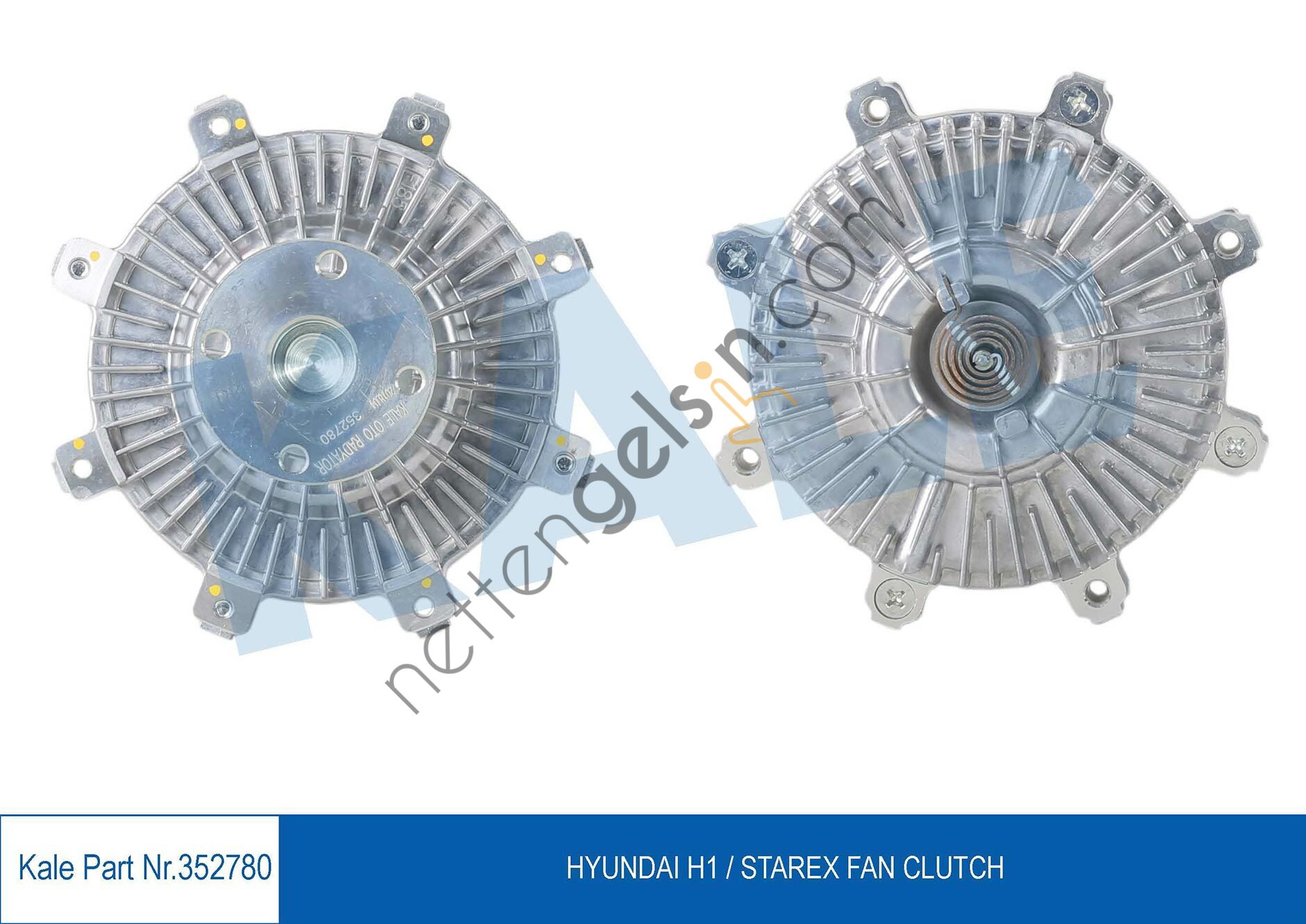 KALE 352780 FAN TERMIGI STAREX TCI 02> H100 KAMYONET 04>   HYUNDAI BİNEK FAN TERMİĞİ