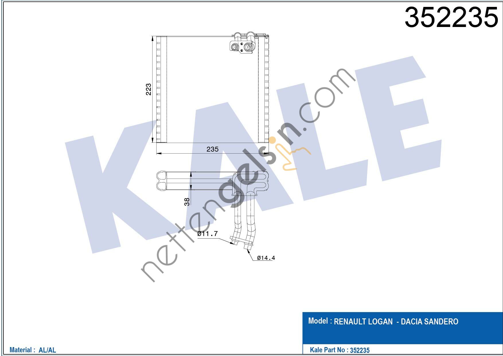 KALE 352235 EVAPORATOR LOGAN SANDERO  DACIA BİNEK EVAPARATOR