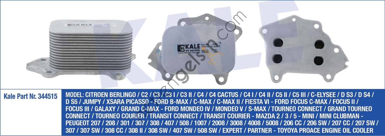 KALE 344515 YAG SOGUTUCU PETEK P107 P206 P307 C1 C2 C3 DV4 (1,4HDI) P307 P407 PARTNER II BERLINGO II 1,6HDI FIESTA FUSION 1,4TDCI 03 /> FOCUS II C MAX 1,6TDCI 04 />  FORD BİNEK MOTOR YAĞ SOĞUTUCU