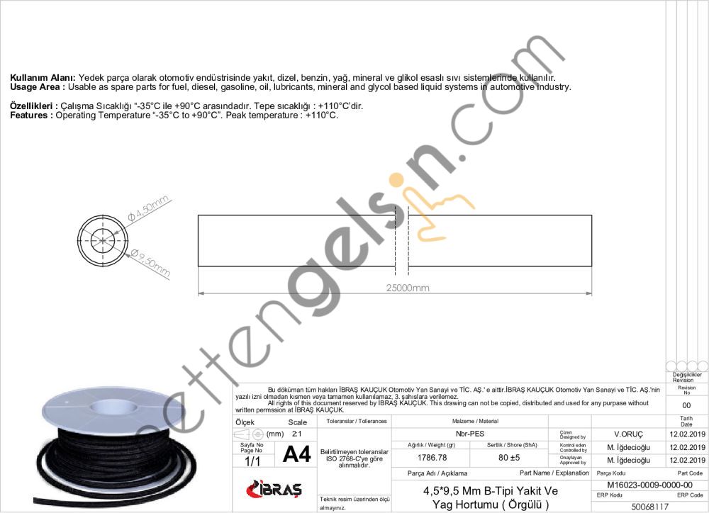 IBRAS 68117 4.5mm x 9.5mm UNIVERSAL YAKIT HORTUMU ( MAKARALI ) B TIPI  GENEL BİNEK RULO HORTUM