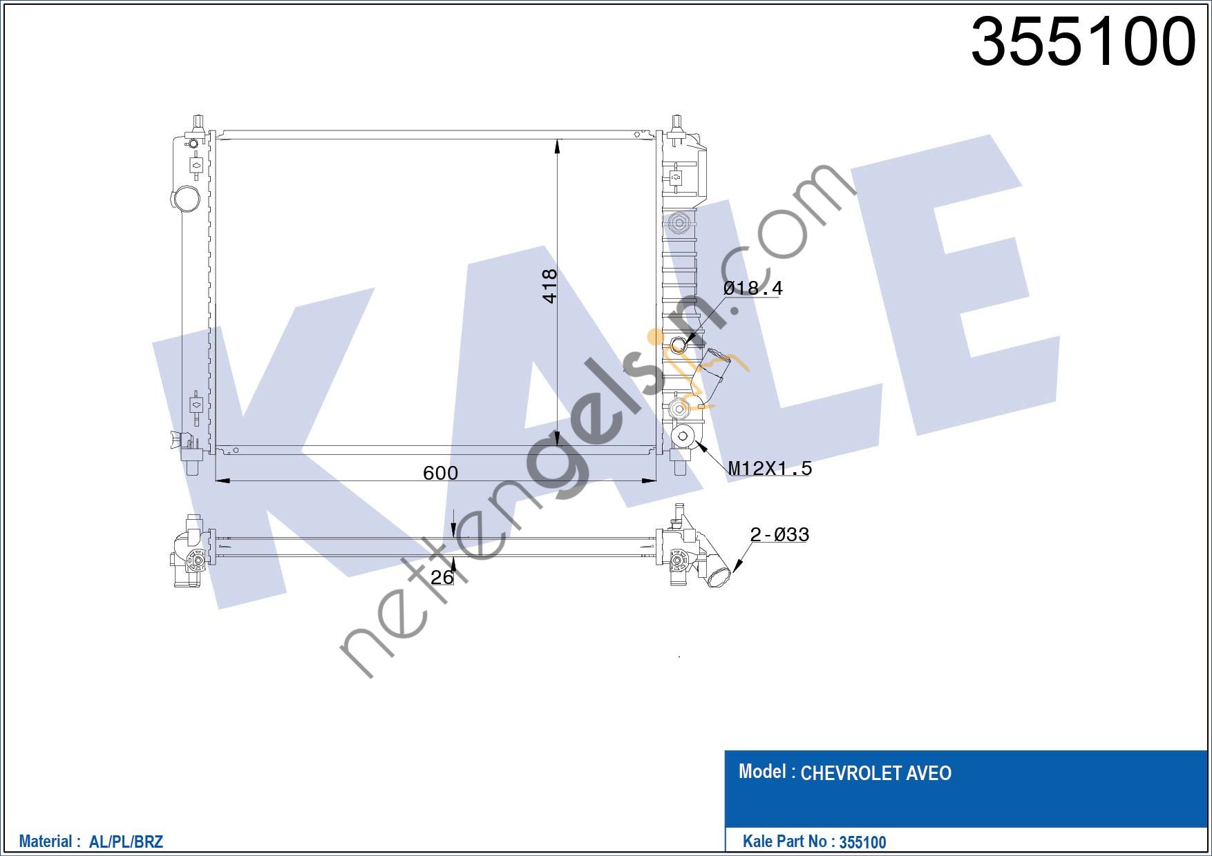 KALE 355100 MOTOR SU RADYATORU (OTOMATIK) AVEO KALOS T255 1,4 16V  CHEVROLET BİNEK MOTOR SU RADYATORU