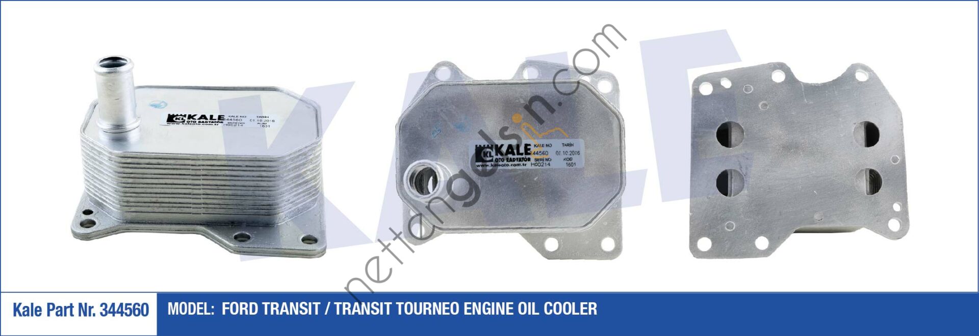 KALE 344560 YAG SOGUTUCU (PETEK) TRANSIT V184 2,4TDCI 01>06 V347 2,2TDCI 155 PS / 2,4TDCI 06>14 V363 2,2TDCI 155PS 14 /> A,CEKER  FORD BİNEK MOTOR YAĞ SOĞUTUCU