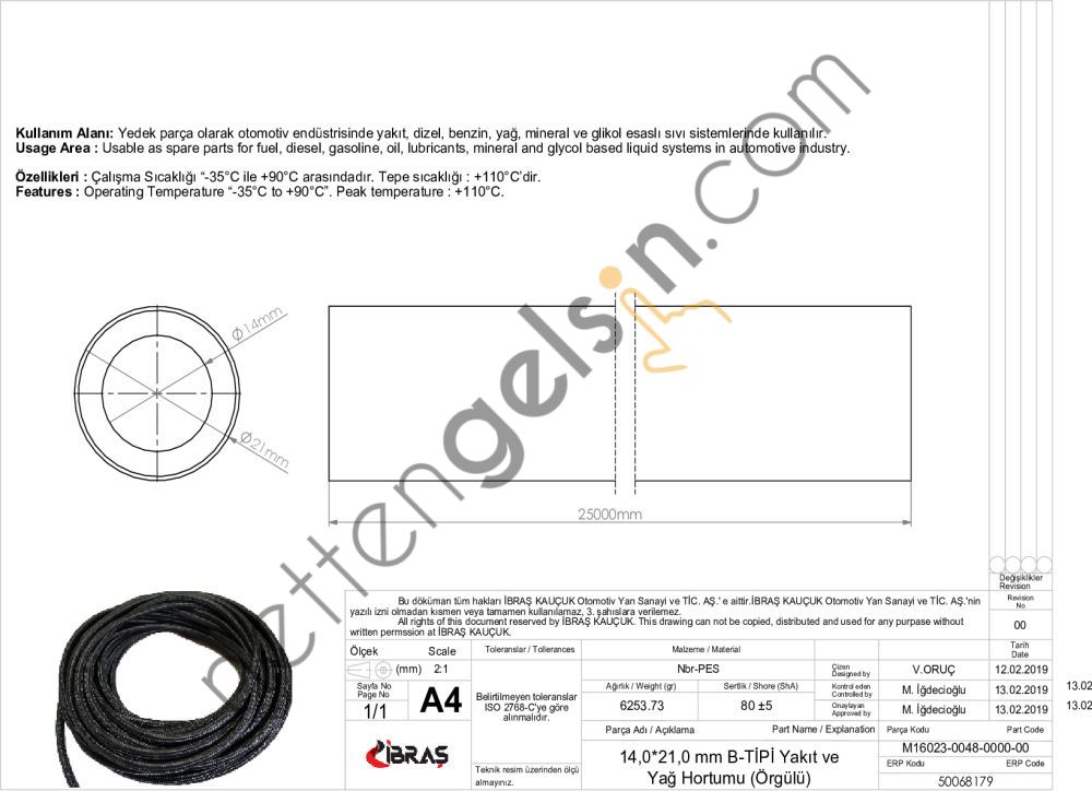 IBRAS 68179 14.0mm x 21.0mm UNIVERSAL YAKIT HORTUMU ( MAKARASIZ ) B TIPI  GENEL BİNEK RULO HORTUM