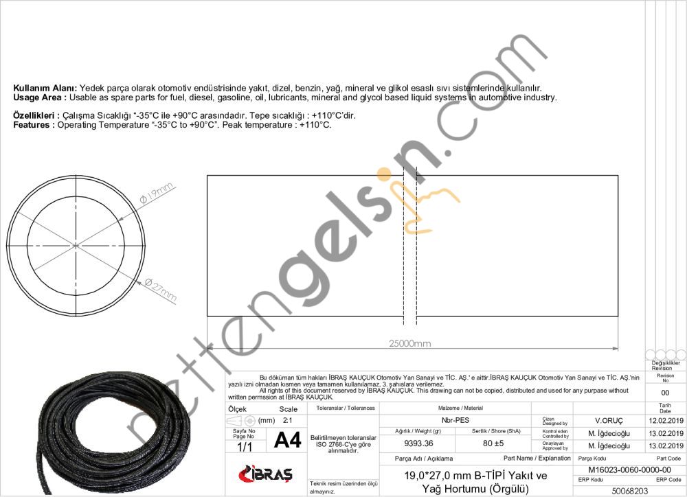 IBRAS 68203 DISTAN ORGULU YAKIT HORTUMU 65613 19,0 MM X 27,0 MM NBR B TIPI MAKARASIZ (25M)  GENEL BİNEK RULO HORTUM